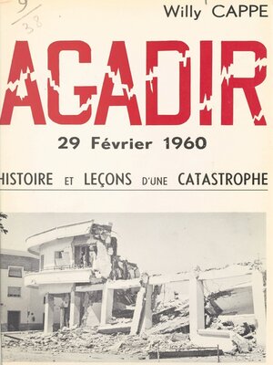cover image of Agadir, 29 février 1960